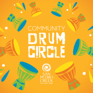 Drum Circle at San Pedro Creek Culture Park
